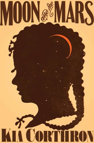 Moon and the Mars A Novel