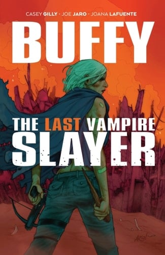 Buffy the Last Vampire Slayer