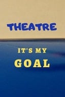 2020 Theatre It's My Goal (6 X 9) 120 Pages Lined Notebook