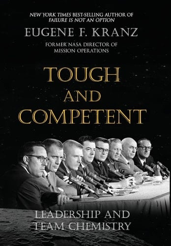 Tough and Competent Leadership and Team Chemistry