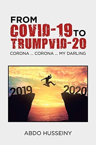 From Covid-19 to Trumpvid-20 Corona ... Corona ... My Darling