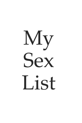 My Sex List - Write Down Your Experiences, Your Sex Partners and Your Thoughts, Notebook, Notepad, 120 Pages, Lines