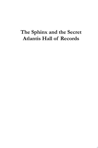 The Sphinx and the Secret Atlantis Hall of Records