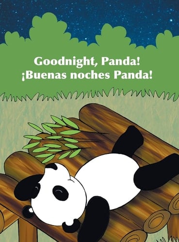 Goodnight, Panda! / ¡Buenas Noches, Panda! Babl Children's Books in Spanish and English