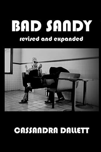 Bad Sandy Revised and Expanded