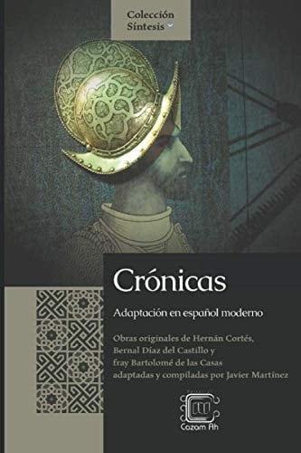 Crónicas Adaptación en Español Moderno