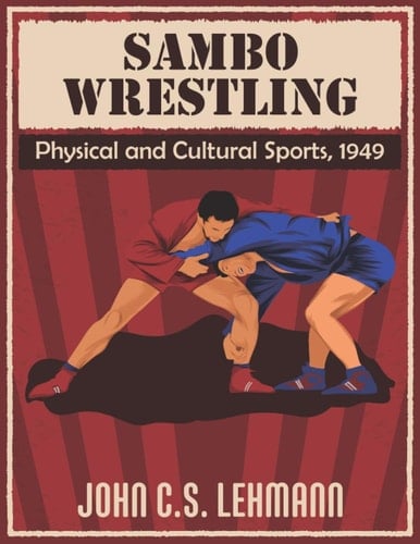 Sambo Wrestling Physical and Cultural Sports, 1949