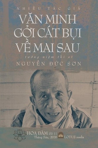 Van Minh Goi Cat Bui Ve Mai Sue Hoa Đàm #11 - Tưởng Niệm và Cảm Niệm Thi Sĩ Nguyễn Đức Sơn