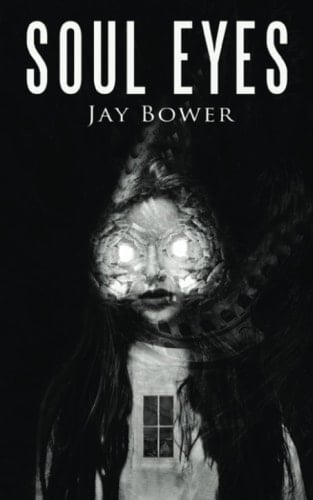 Soul Eyes A Horror Novel