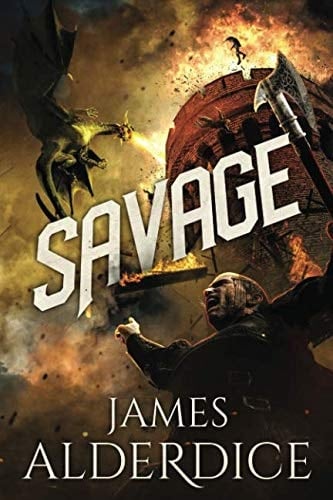Savage An Epic Grimdark Fantasy