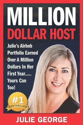 Million Dollar Host Julie's AirBnb Portfolio Earned Over A Million Dollars In Her First Year... Yours Can Too!