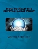 How to Read the Crystal Large Print