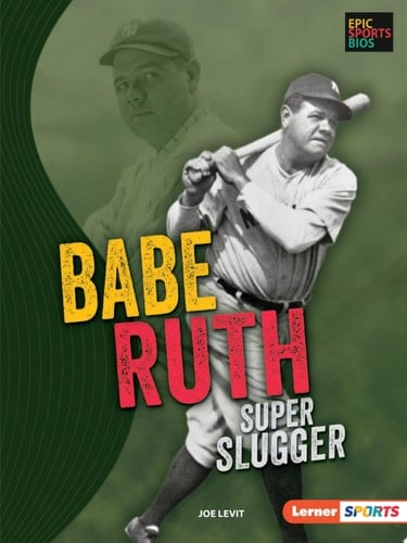Babe Ruth Super Slugger