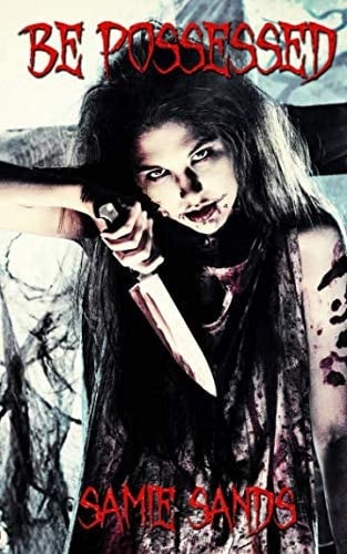 Be Possessed