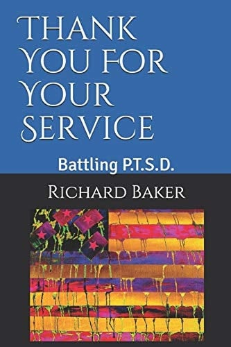 Thank You for Your Service Battling P. T. S. D.