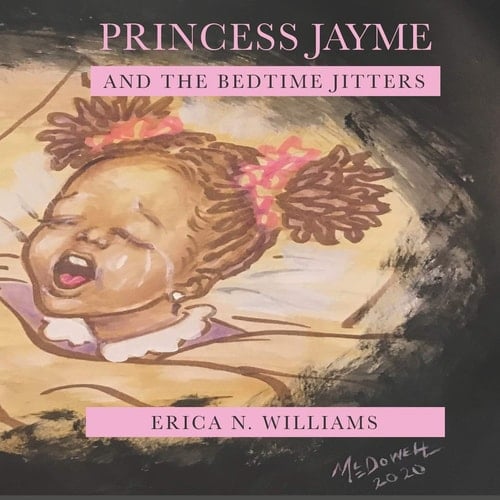 Princess Jayme and the Bedtime Jitters