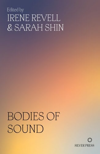 Bodies of Sound Becoming a Feminist Ear