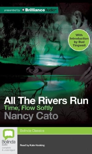 Time, Flow Softly (All the Rivers Run)