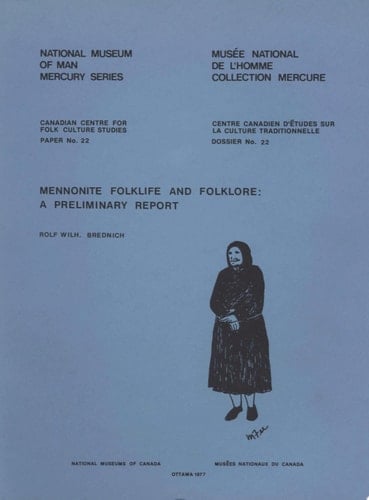 Mennonite folklife and folklore