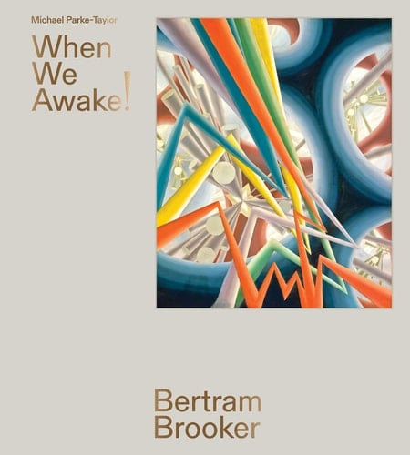 Bertram Brooker When We Awake!