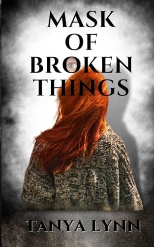 Mask of Broken Things