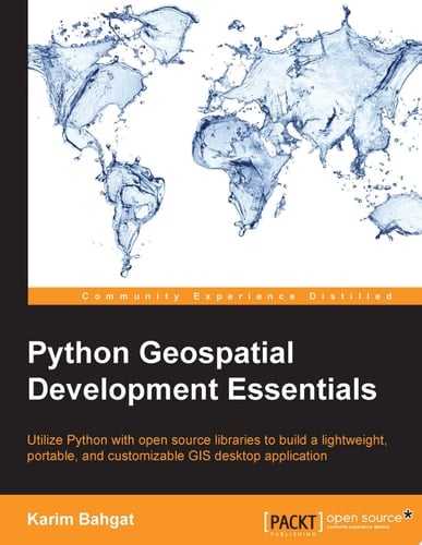 Python Geospatial Development Essentials
