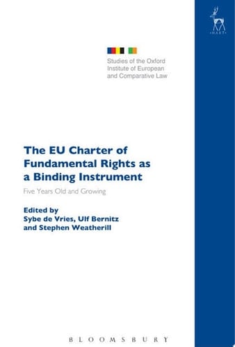 The EU Charter of Fundamental Rights as a Binding Instrument