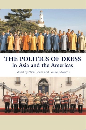 Politics of Dress in Asia and the Americas