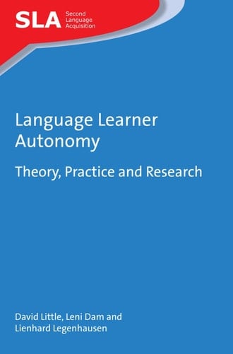 Language Learner Autonomy Theory, Practice and Research