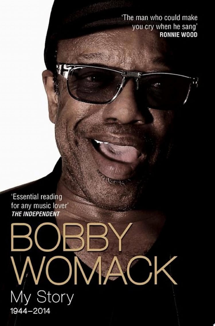 Bobby Womack My Story 1944-2014