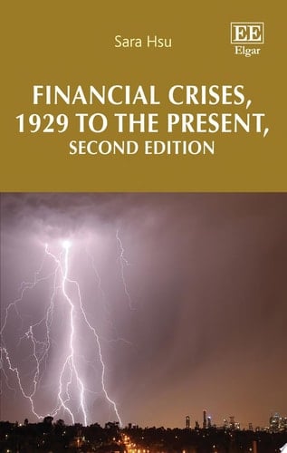 Financial Crises, 1929 to the Present, Second Edition