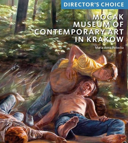 MOCAK Museum of Contemporary Art in Krakow Director's Choice
