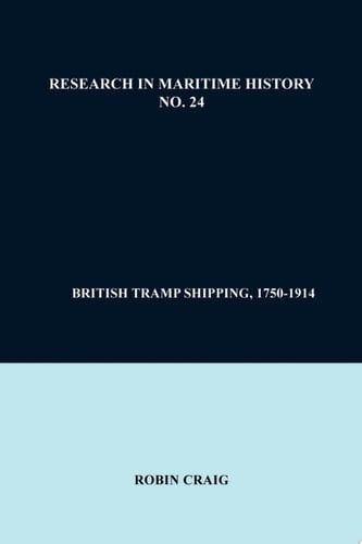 British Tramp Shipping, 1750-1914
