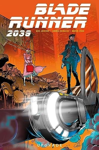 Blade Runner 2039: Upgrade Vol.2