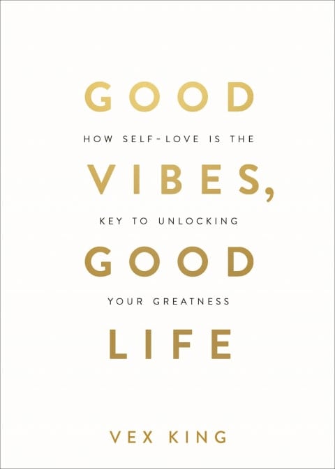 Good Vibes, Good Life