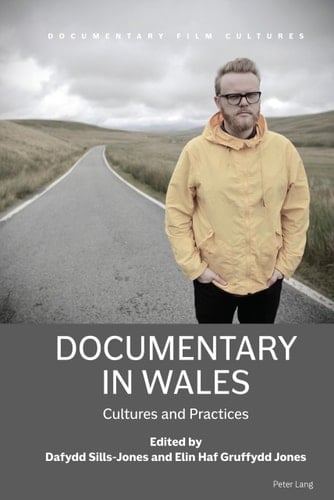 Documentary in Wales Cultures and Practices
