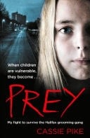 Prey My Fight to Survive the Halifax Grooming Gang
