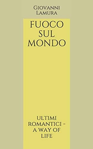 Fuoco sul mondo