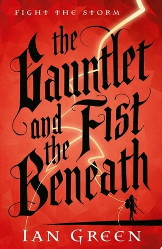 The Gauntlet and the Fist Beneath