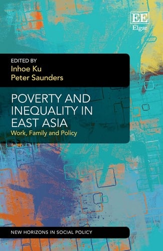 Poverty and Inequality in East Asia Work, Family and Policy