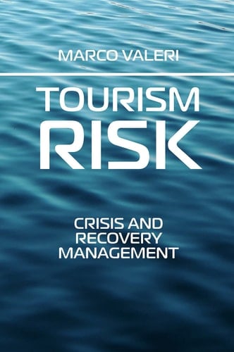 Tourism Risk Crisis and Recovery Management
