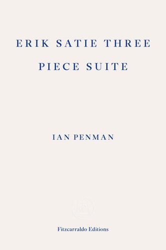 Erik Satie Three Piece Suite