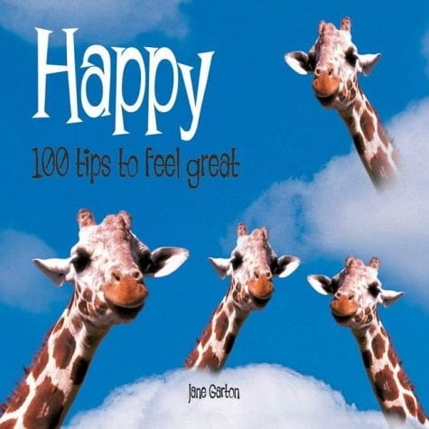Happy 100 Tips to Feel Great