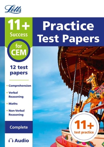 Letts 11+ Success - 11+ Practice Test Papers for the CEM Tests (Complete) Inc. Audio Download