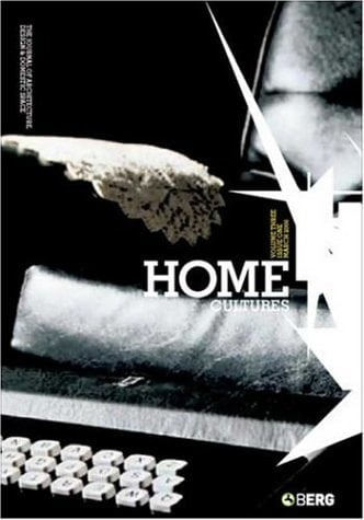 Home Cultures, Volume 3, Issue 1 The Journal of Architecture, Design and Domestic Space