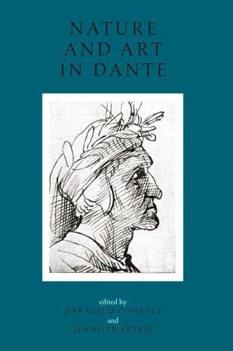 Nature and Art in Dante Literary and Theological Essays