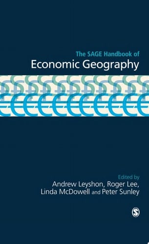 The SAGE Handbook of Economic Geography