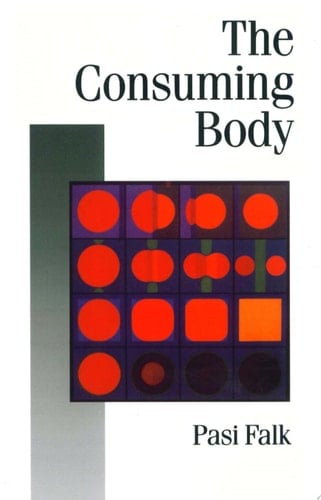 The Consuming Body