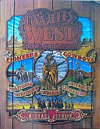 The Wild West