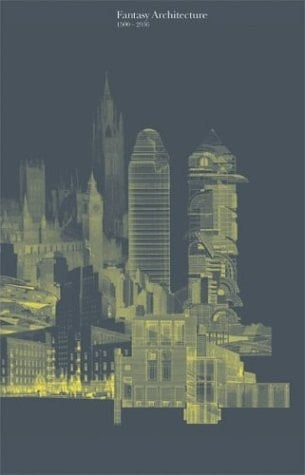 Fantasy Architecture: 1500-2036
